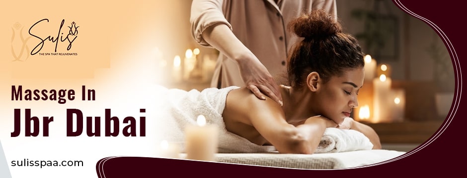 massage in JBR Dubai