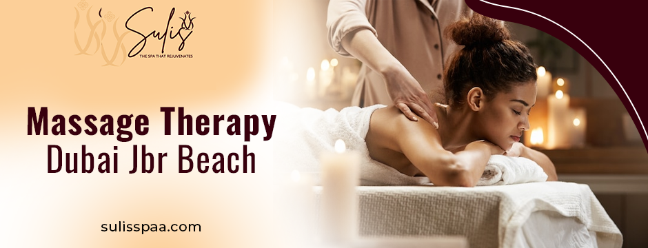 Massage Therapy Dubai JBR Beach